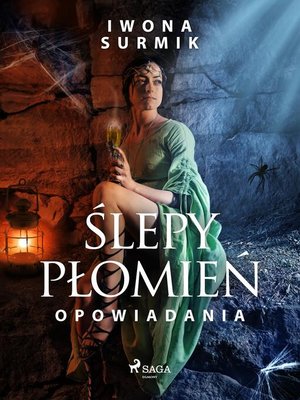 cover image of Ślepy płomień--zbiór opowiadań